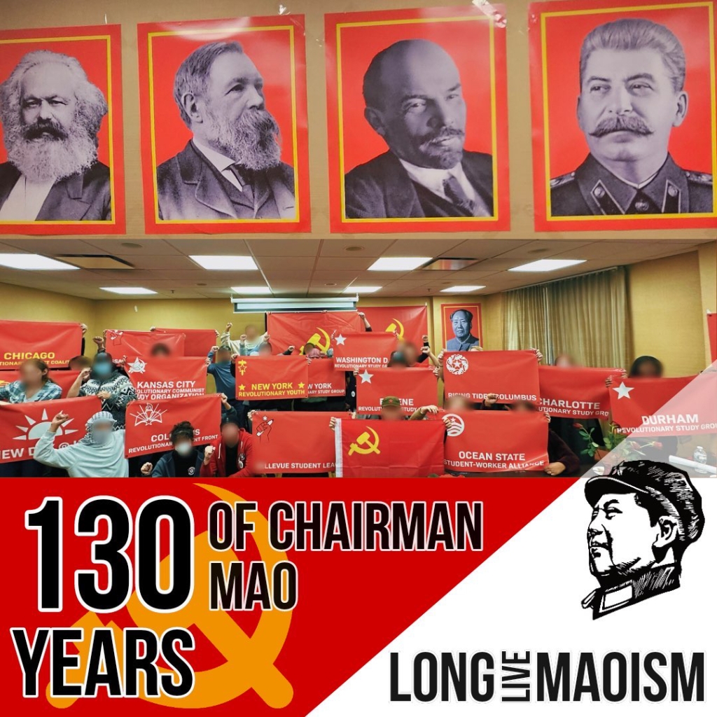 US Maoists Gather to Celebrate Chairman Mao’s 130th Birthday